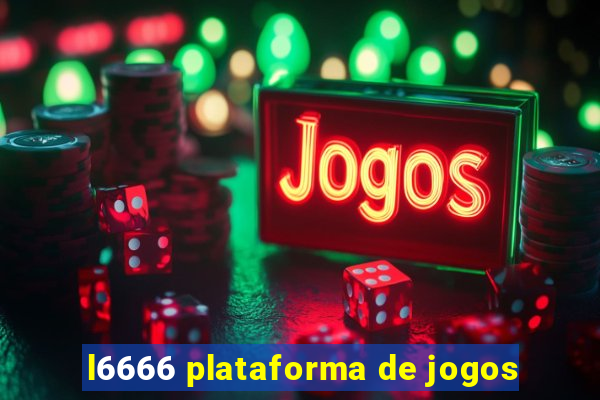 l6666 plataforma de jogos